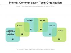 Internal communication tools organization ppt powerpoint presentation summary designs download cpb