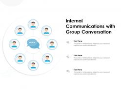 Internal communications with group conversation