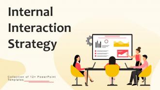 Internal Interaction Strategy Powerpoint Ppt Template Bundles