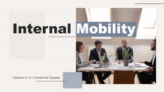 Internal Mobility Powerpoint Ppt Template Bundles