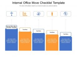 Internal office move checklist template ppt powerpoint visuals cpb