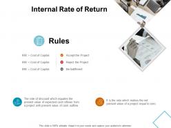 Internal rate of return rules ppt powerpoint presentation file formats