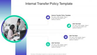 Internal Transfer Policy Template In Powerpoint And Google Slides Cpb