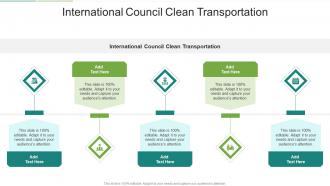 International Council Clean Transportation In Powerpoint And Google Slides Cpb