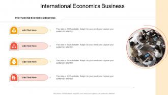International Economics Business In Powerpoint And Google Slides Cpb