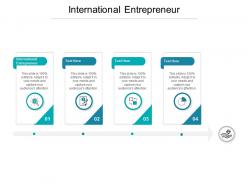 International entrepreneur ppt powerpoint presentation graphics download cpb