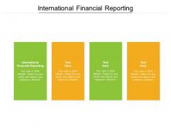 International financial reporting ppt powerpoint presentation infographic template summary cpb