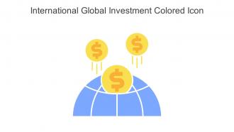 International Global Investment Colored Icon In Powerpoint Pptx Png And Editable Eps Format