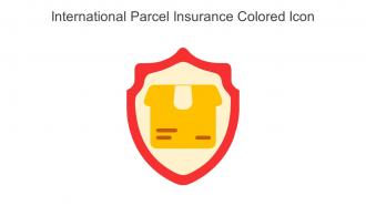 International Parcel Insurance Colored Icon in powerpoint pptx png and editable eps format