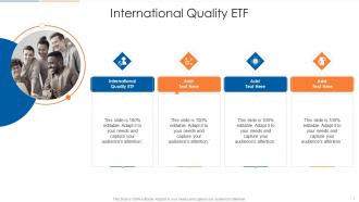 International Quality ETF In Powerpoint And Google Slides Cpb