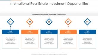 International Real Estate Investment Opportunities In Powerpoint And Google Slides Cpb