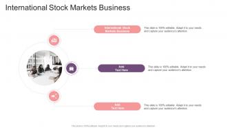 International Stock Markets Business In Powerpoint And Google Slides Cpb