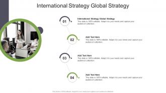 International Strategy Global Strategy In Powerpoint And Google Slides Cpb