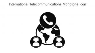 International Telecommunications Monotone Icon In Powerpoint Pptx Png And Editable Eps Format