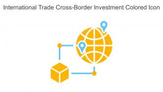 International Trade Cross Border Investment Colored Icon In Powerpoint Pptx Png And Editable Eps Format