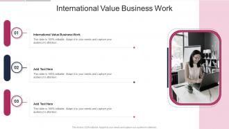International Value Business Work In Powerpoint And Google Slides Cpb