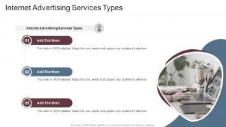Internet Advertising Services Types In Powerpoint And Google Slides Cpb