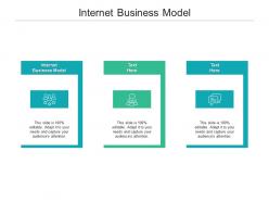 Internet business model ppt powerpoint presentation portfolio deck cpb