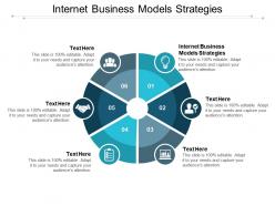 Internet business models strategies ppt powerpoint presentation infographic template layout cpb