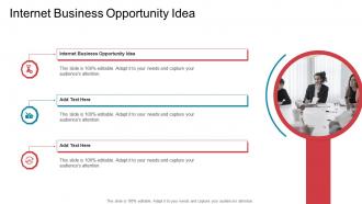 Internet Business Opportunity Idea In Powerpoint And Google Slides Cpb