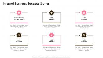 Internet Business Success Stories In Powerpoint And Google Slides Cpb