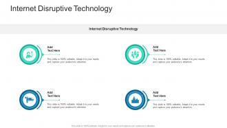 Internet Disruptive Technology In Powerpoint And Google Slides Cpb