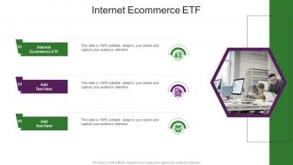 Internet Ecommerce Etf In Powerpoint And Google Slides Cpb