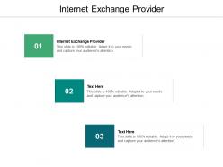 Internet exchange provider ppt powerpoint presentation slides examples cpb