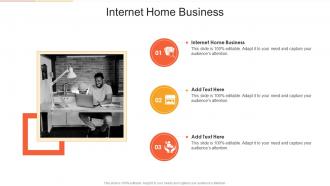 Internet Home Business In Powerpoint And Google Slides Cpb