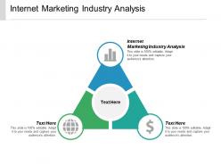 Internet marketing industry analysis ppt powerpoint presentation icon slide cpb