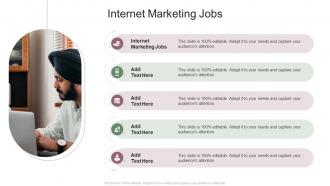 Internet Marketing Jobs In Powerpoint And Google Slides Cpb