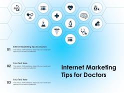 Internet marketing tips for doctors ppt powerpoint presentation outline example