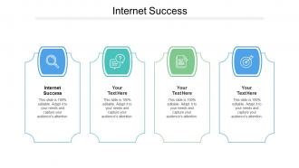 Internet Success Ppt Powerpoint Presentation Visual Aids Pictures Cpb