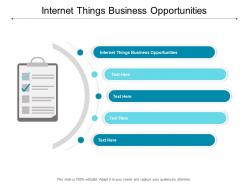 Internet things business opportunities ppt powerpoint presentation icon gridlines cpb