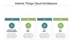 Internet things cloud architecture ppt powerpoint presentation show example cpb