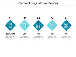 Internet things mobile devices ppt powerpoint presentation model deck cpb