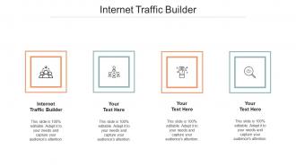Internet traffic builder ppt powerpoint presentation ideas demonstration cpb