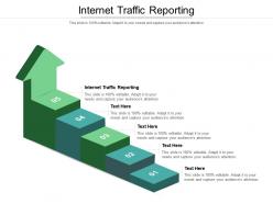 Internet traffic reporting ppt powerpoint pictures layout ideas cpb