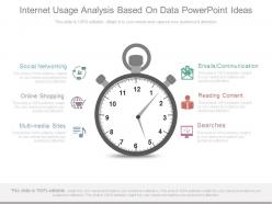 Internet usage analysis based on data powerpoint ideas