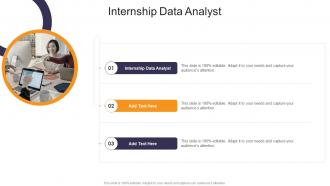 Internship Data Analyst In Powerpoint And Google Slides Cpb