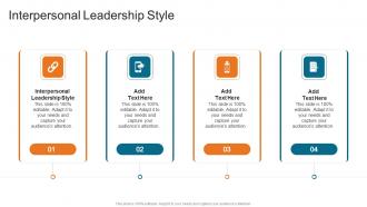 Interpersonal Leadership Style In Powerpoint And Google Slides Cpb