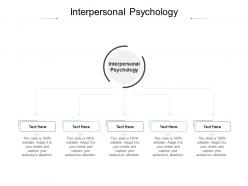 Interpersonal psychology ppt powerpoint presentation model deck cpb