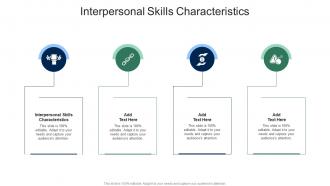 Interpersonal Skills Characteristics In Powerpoint And Google Slides Cpb