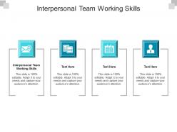 Interpersonal team working skills ppt powerpoint presentation infographics graphics pictures cpb