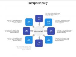Interpersonally ppt powerpoint presentation infographics graphics tutorials cpb