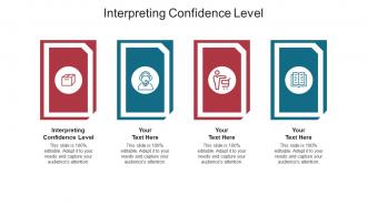 Interpreting confidence level ppt powerpoint presentation icon template cpb