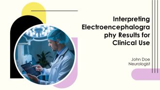 Interpreting Electroencephalography Results For Clinical Use PPT Structure AT