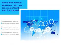 Interrelated humans with gears and line boxes on a world map background