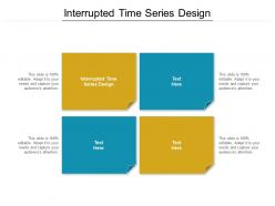 Interrupted time series design ppt powerpoint presentation ideas example topics cpb