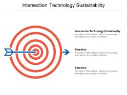 Intersection technology sustainability ppt powerpoint presentation portfolio design templates cpb